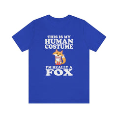 This is my human costume I am really a fox funny vulpine tee