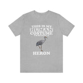 This Is My Human Costume I'm Really A Heron Bird Shirt, Heron Lover Shirt, Heron Shirt, Funny Bird Gift, Animal Adult Kids Image 1
