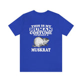 This Is My Human Costume I'm Really A Muskrat Shirt, Muskrat Lover Shirt, Muskrat Shirt, Funny Muskrat Gift, Animal Adult Kids Image 1