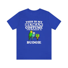 This Is My Human Costume I'm Really A Budgie Bird Shirt - budgie print design