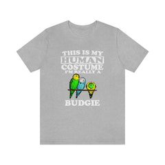 This Is My Human Costume I'm Really A Budgie Bird Shirt - budgie print design