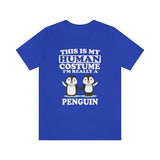 This Is My Human Costume I'm Really A Penguin Bird Shirt, Penguin Lover Shirt, Penguin Shirt, Funny Penguin Gift, Animal Adult Kids Image 4
