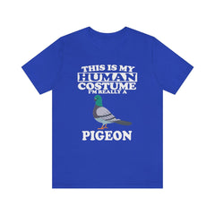 This Is My Human Costume I'm Really A Pigeon Bird Shirt, Pigeon Lover Shirt, Pigeon Shirt, Funny Bird Gift, Animal Adult Kids Image 4