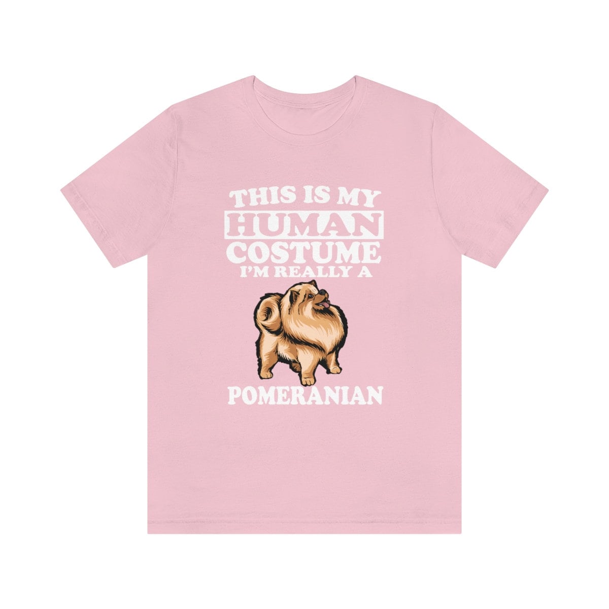 This is my human costume I am really a pomeranian fluffy dog tee