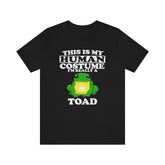 This Is My Human Costume I'm Really A Toad Shirt, Toad Lover Shirt, Toad Shirt, Funny Frog Gift Animal Adult Kid Shirt Image 1