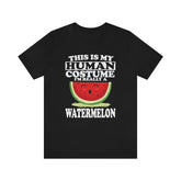 This Is My Human Costume I'm Really A Watermelon Fruit Shirt, Watermelon Lover Shirt, Watermelon Shirt, Funny Watermelon Adult Kid Shirt Image 1