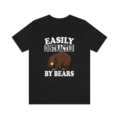 Easily Distracted By Bears T-Shirt - bear print design