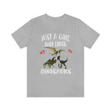 Just A Girl Who Loves Dinosaur Shirt, Triceratops Lover Shirt, Velociraptor Shirt, Pterodactyl Dimorphodon Shirt, Dinosaur Adult Kids Image 1