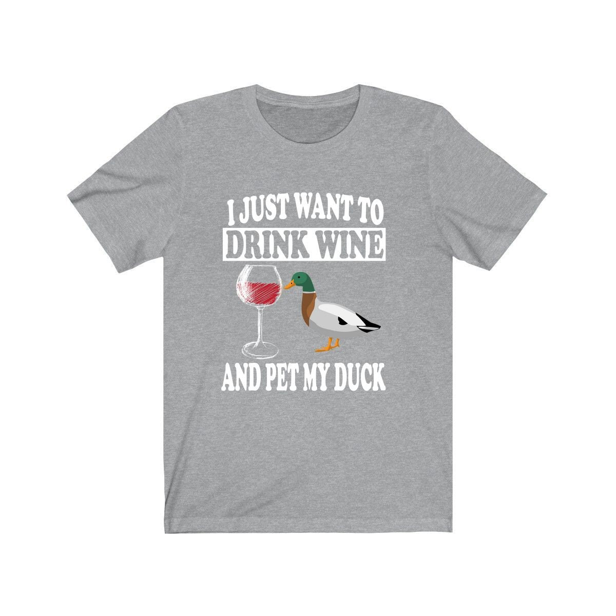 Drink Wine And Pet My Duck Shirt - duck and wine print design
