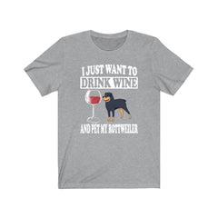 I Just Want To Drink Wine And Pet My Rottweiler T-Shirt - rottweiler print design