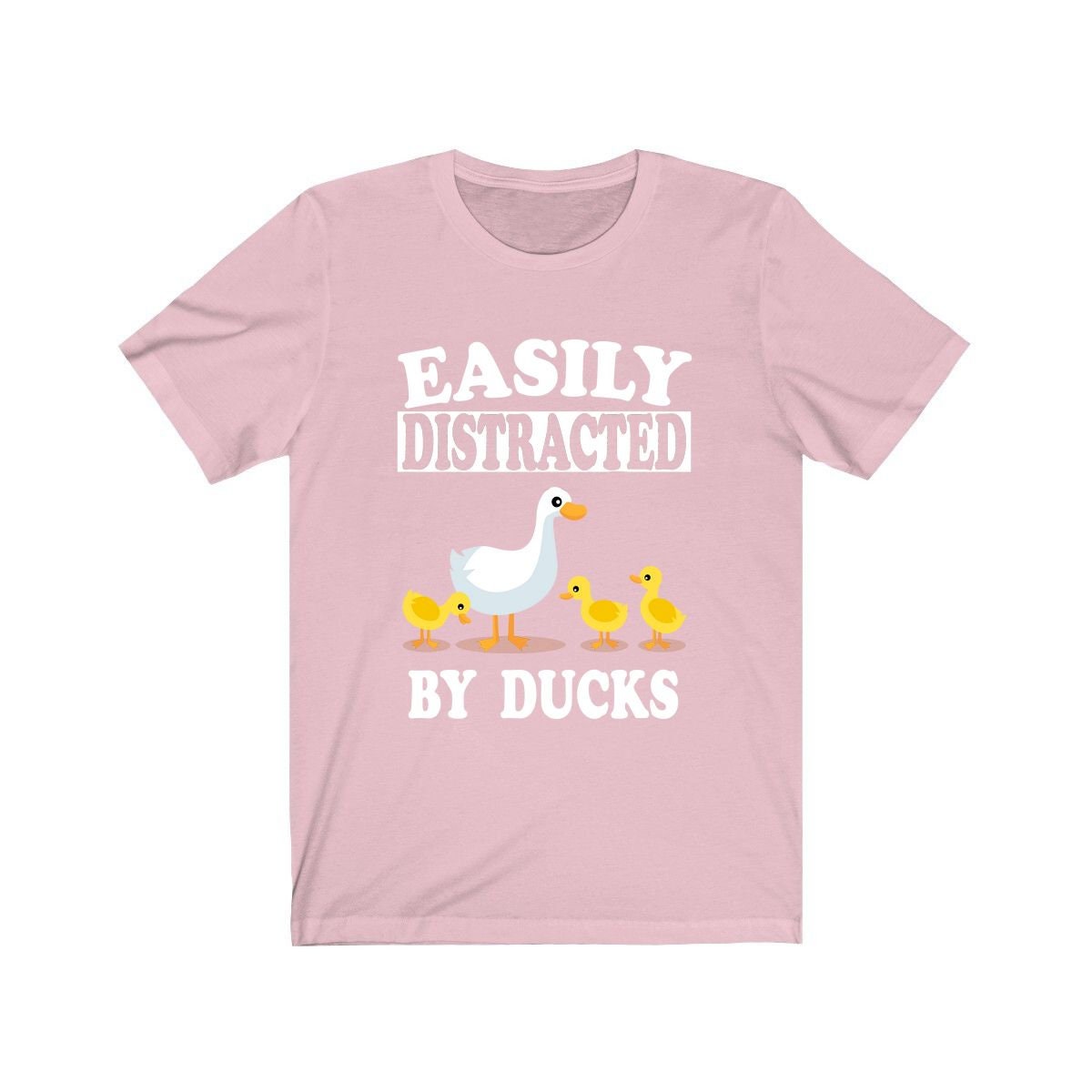 Easily Distracted By Ducks T-Shirt - duck print design