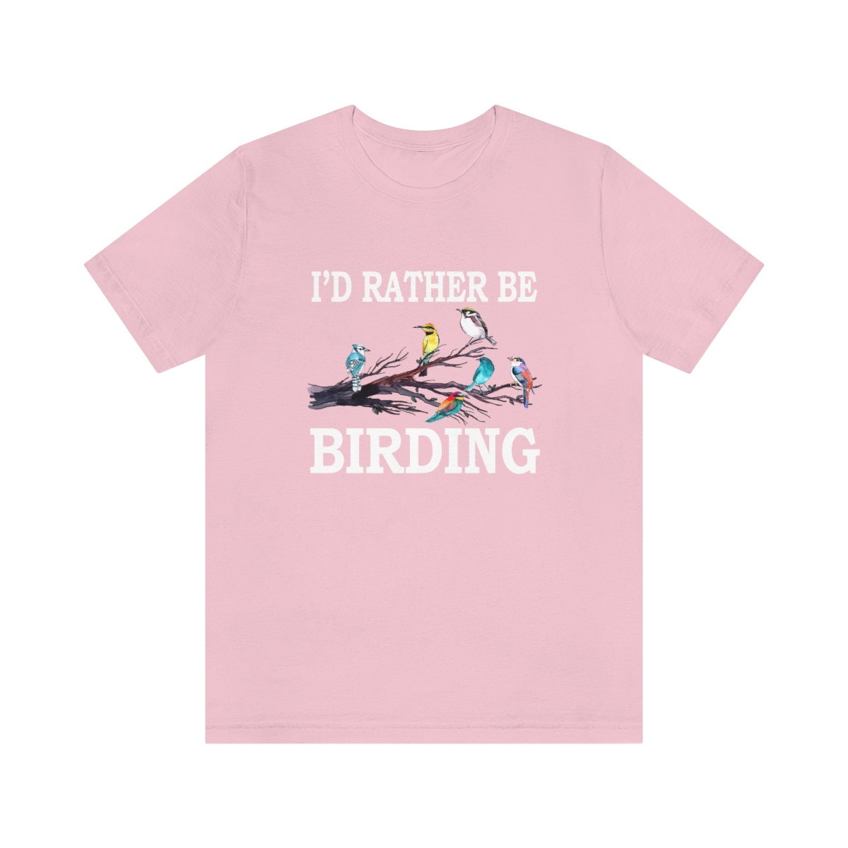I'd rather be birding bird watching ornithology lover tee