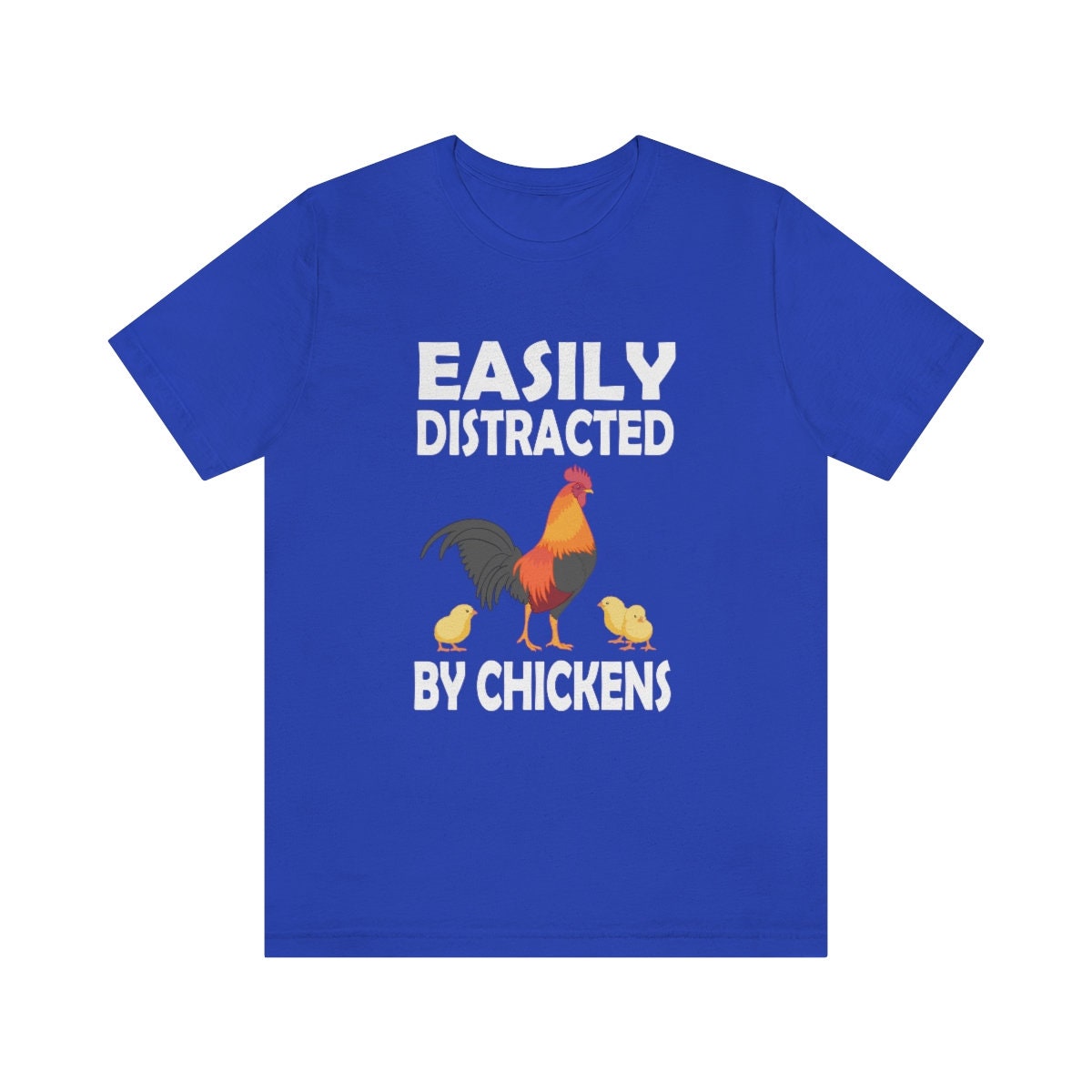 Easily distracted by chickens funny backyard chicken keeper tee
