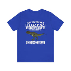 This is my human costume I am really a giganotosaurus theropod dino tee