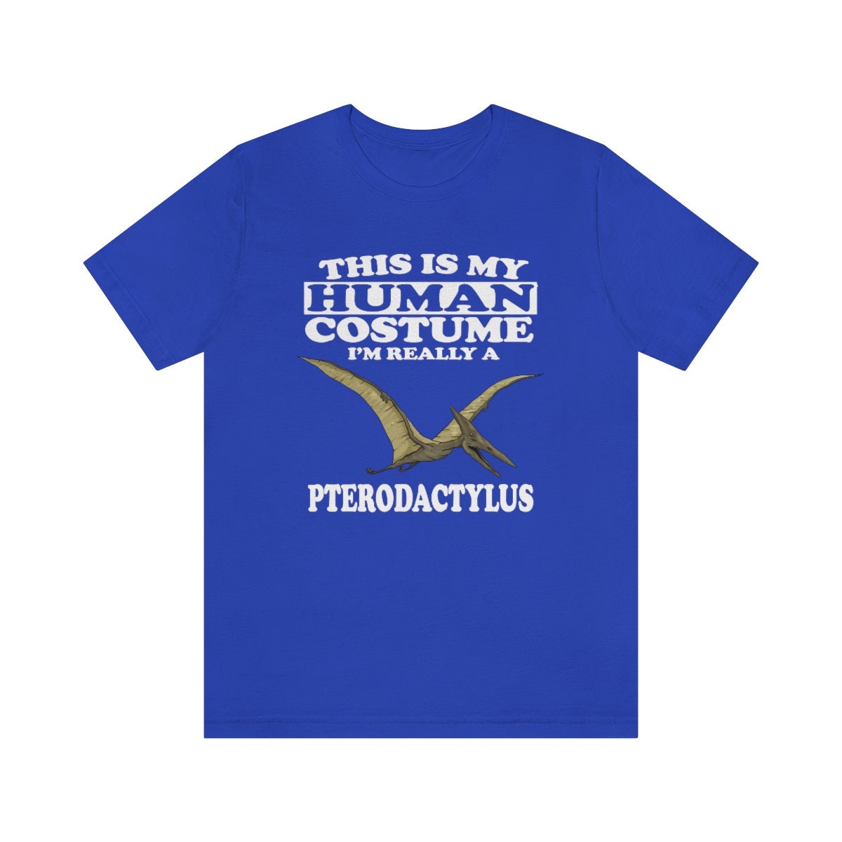 This is my human costume I am really a pterodactylus pterosaur tee