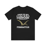 This Is My Human Costume I'm Really A Pterodactylus Dinosaur Shirt, Pterodactylus Lover Shirt, Pterodactylus Shirt, Dinosaur Lover Shirt Image 2