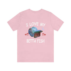 I Love My Betta Fish Shirt - betta fish print design