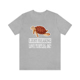 I Just Freaking Love Turtles Ok Shirt, Turtle Lover Shirt, Turtle Shirt, Turtle Lover Gift, Animal Shirt Image 2