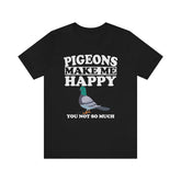 Pigeon Make Me Happy Shirt, Pigeon Lover Shirt, Pigeon Shirt, Bird Lover Gift, Birding Boy Girl T-Shirt Image 1