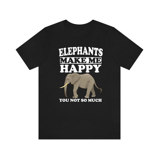 Elephants Make Me Happy Shirt - elephant print design