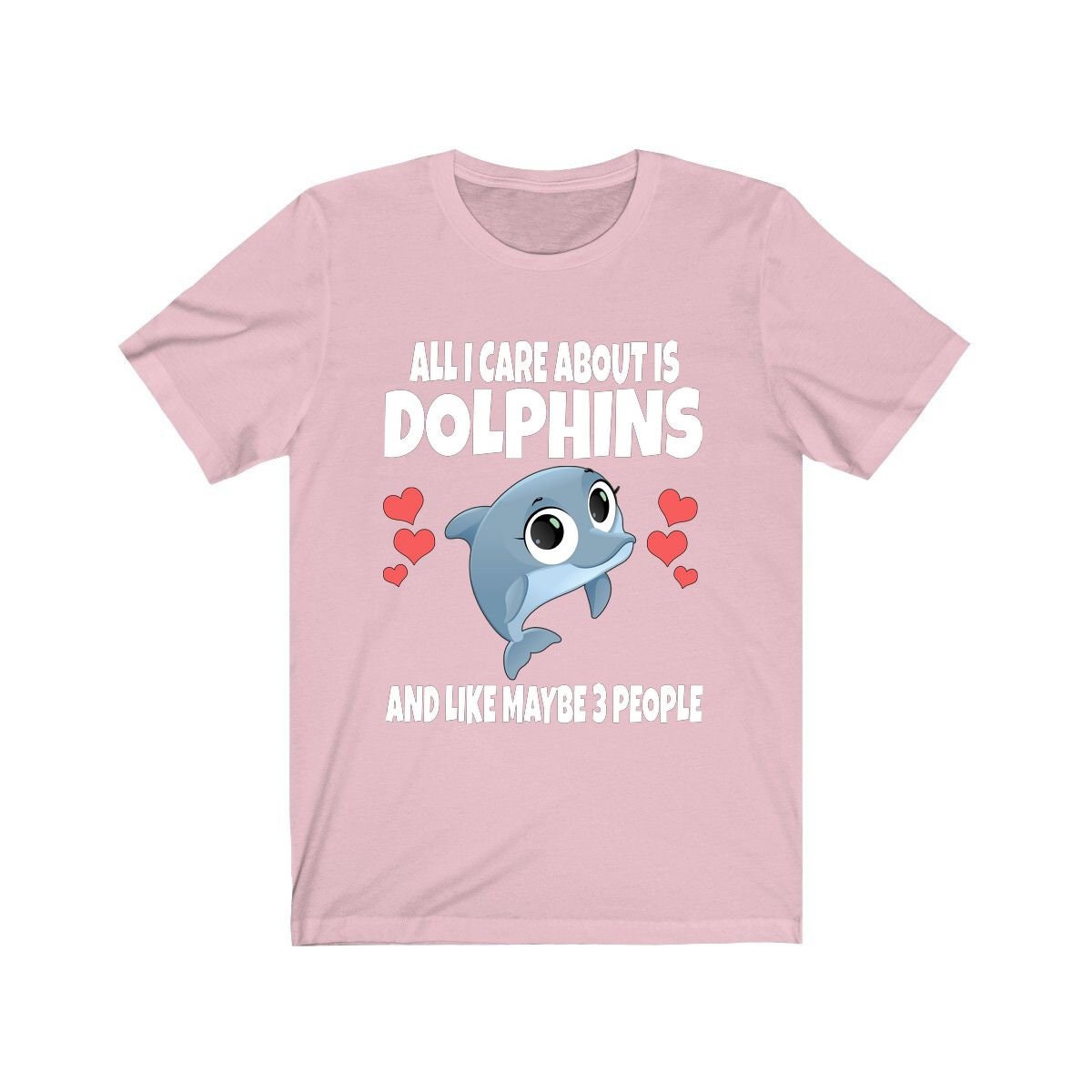 All I care about is dolphins funny marine mammal ocean lover tee