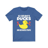 All I Care About Is Ducks And Like Maybe 3 People Shirt, Duck Lover Shirt, Duck Shirt, Duck Lover Gift, Duck Boy Girl T-Shirt Image 2