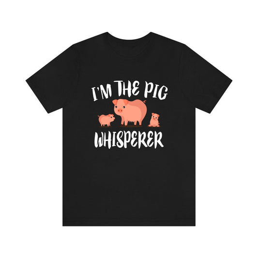 I'm The Pig Whisperer Shirt - pig print design