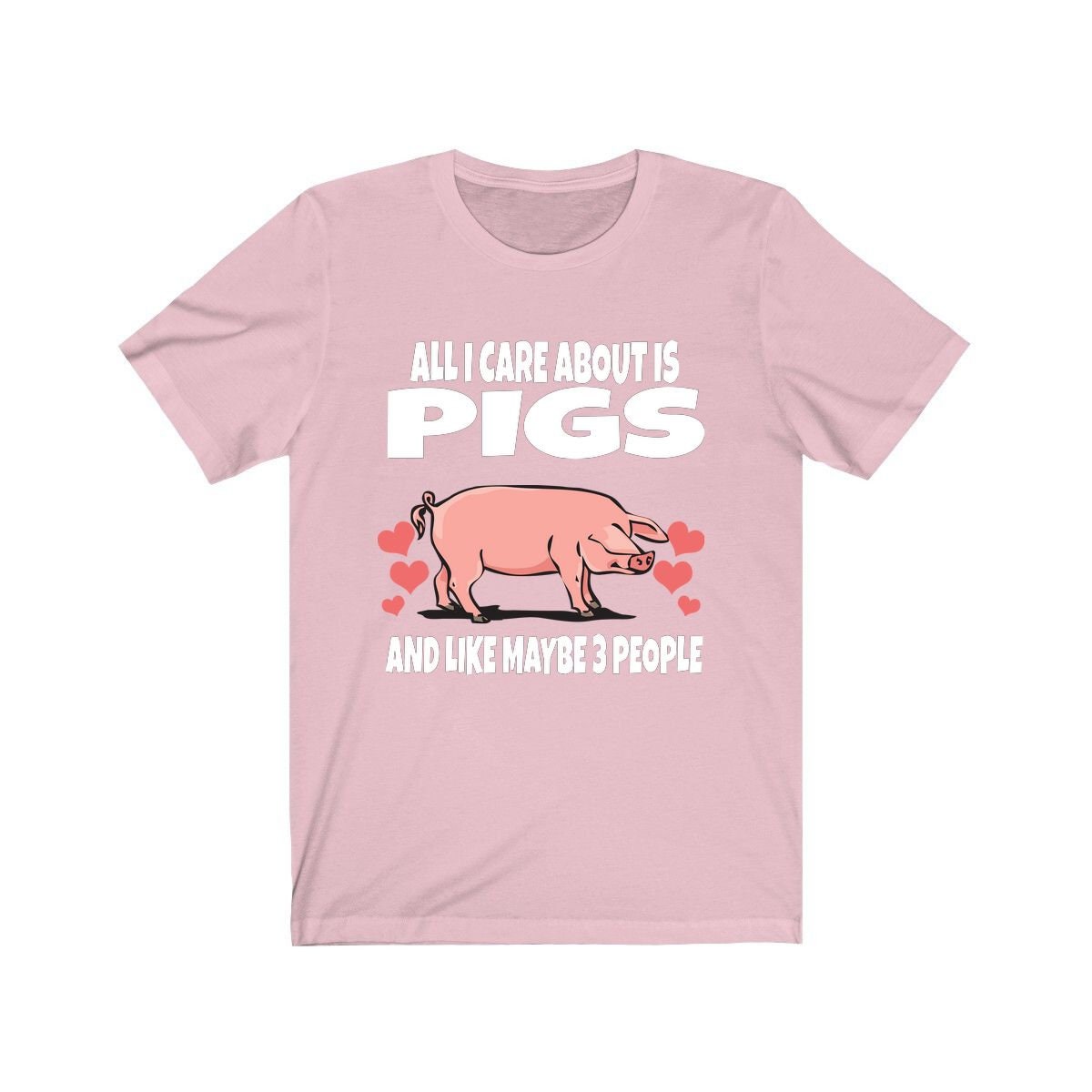 All I care about is pigs and 3 people funny pig owner tee