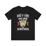 Just A Girl Who Loves Leopards Shirt, Leopard Lover Shirt, Leopard Lover Gift, Animal Lover Shirt, Adult Toddler Infant Kids Gift T-Shirt Image 1