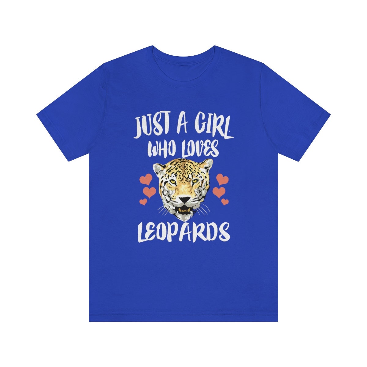 Just A Girl Who Loves Leopards Shirt - leopard print design