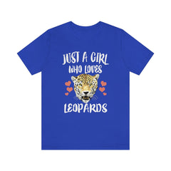Just A Girl Who Loves Leopards Shirt - leopard print design
