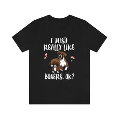 I Just Really Like Boxers Dogs Shirt - Boxer print design