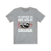 I'd Rather Be Home With My Skunk Shirt, Skunk Lover Shirt, Skunk Shirt, Skunk Owner Shirt, Skunk Funny Boy Girl Shirt Image 1
