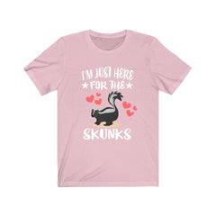 I'm Just Here For The Skunks Shirt - skunk print design