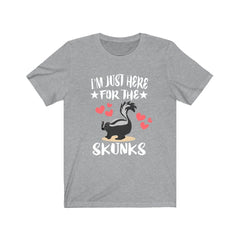 I'm Just Here For The Skunks Shirt - skunk print design