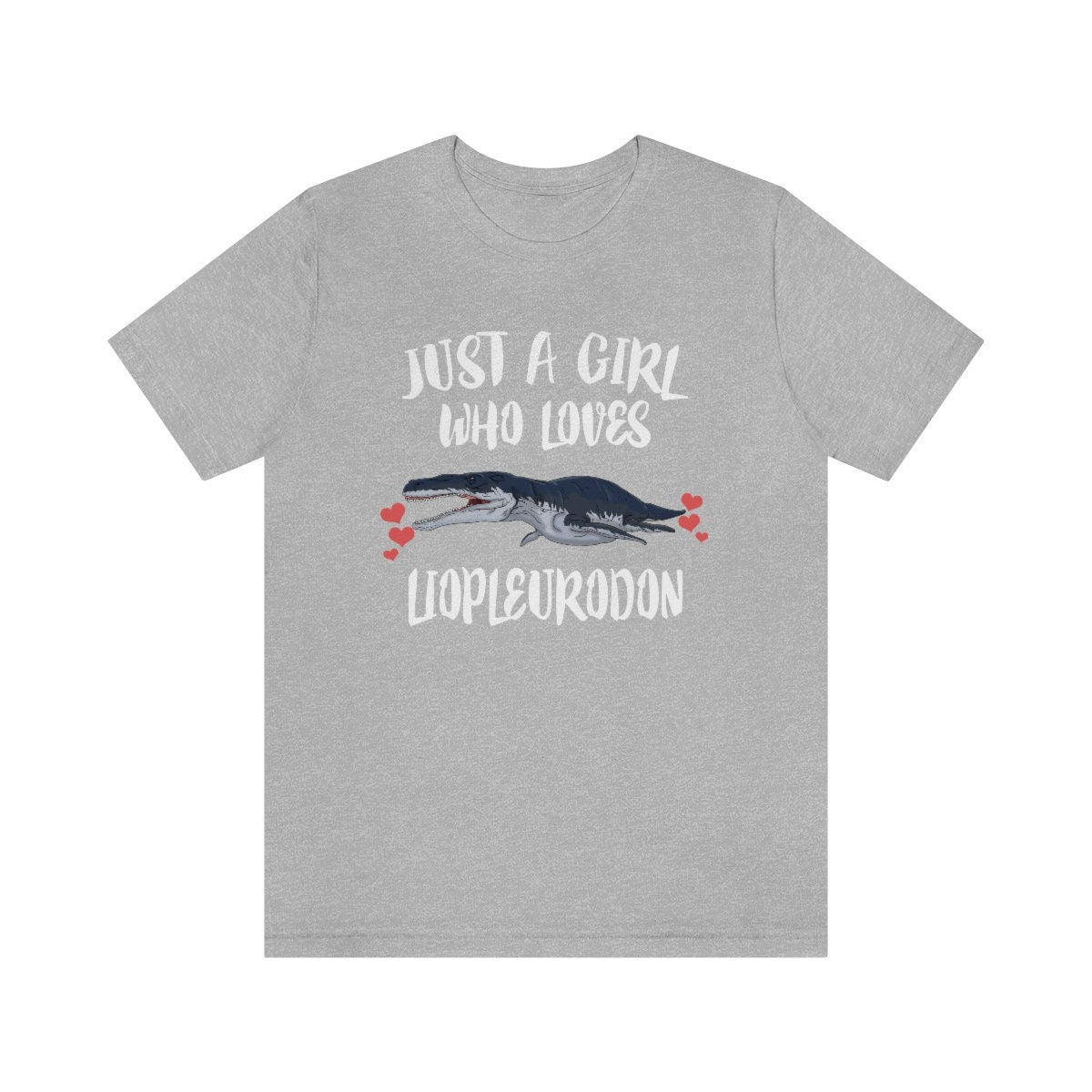 Just A Girl Who Loves Liopleurodon Dinosaur Shirt, Liopleurodon Lover Shirt, Dinosaur Lover Gift, Animal Adult Toddler Kids Gift T-Shirt Image 1