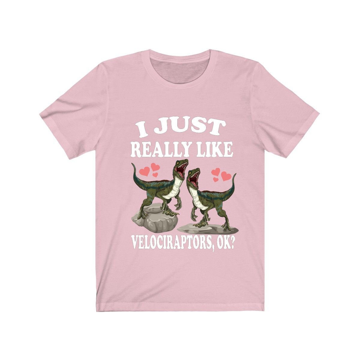 I Just Really Like Velociraptors Shirt - Velociraptor print design