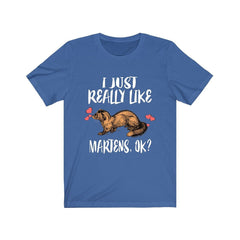 I Just Really Like Martens T-Shirt - marten print design