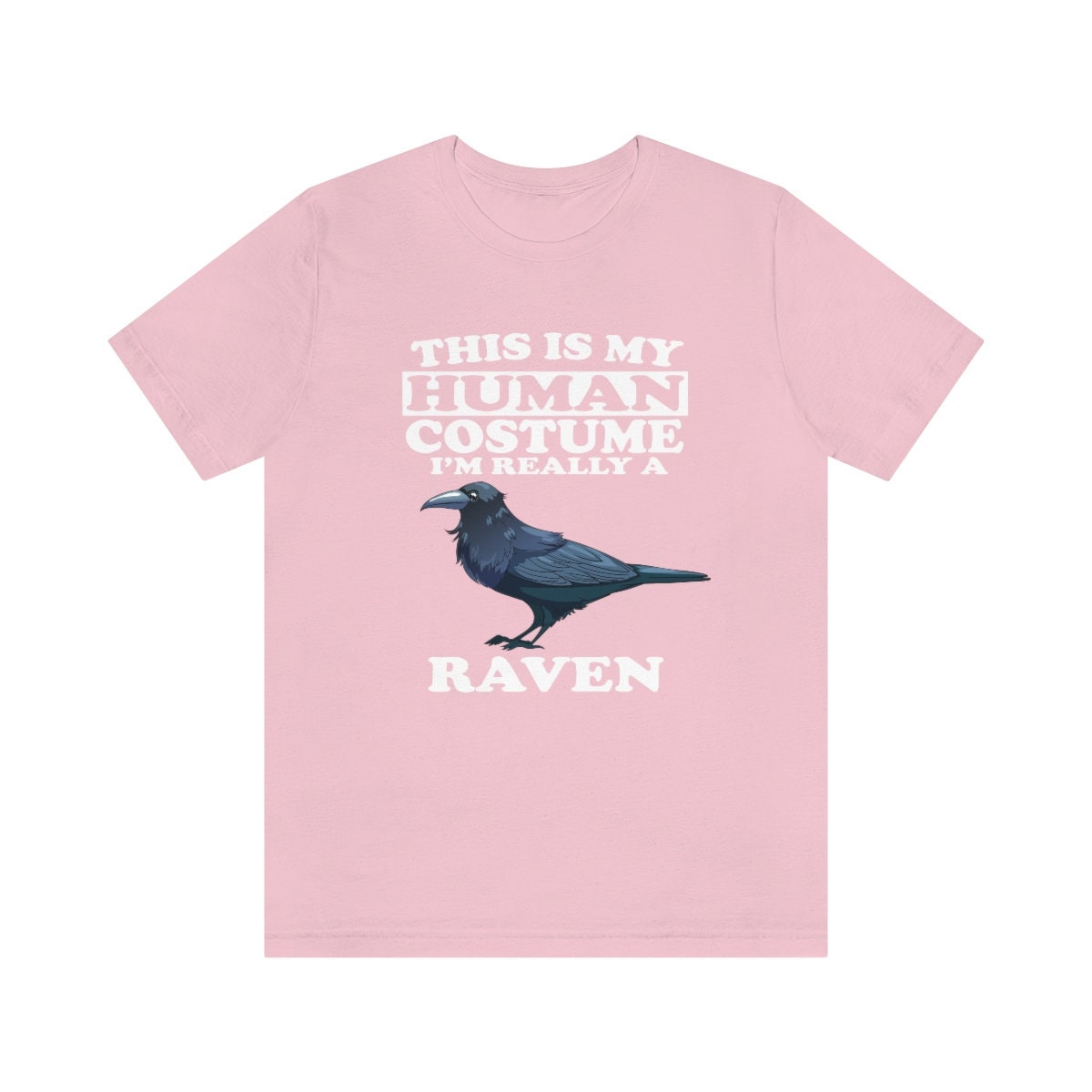 This is my human costume I am really a raven mythological corvid tee