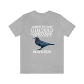 This Is My Human Costume I'm Really A Raven Shirt, Raven Lover Shirt, Birding Shirt, Raven Bird Lover Gift, Animal Shirt Image 1