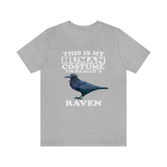 This is my human costume I am really a raven mythological corvid tee