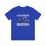 I'd Rather Be Birding Shirt, Bird Lover Shirt, Birding Gift, Birding Shirt, Bird Lover Shirt, Adult Toddler Kids Gift T-Shirt Image 3