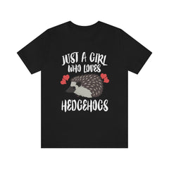 Just A Girl Who Loves Hedgehogs Owner Shirt - hedgehog print design