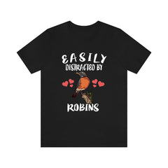 Easily Distracted By Robins Bird Shirt - robin print design