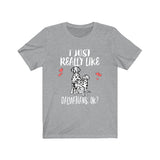 I Just Really Like Dalmatians Ok Dogs Shirt, Dalmatian Dog Lover Shirt, Dog Shirt, Dalmatian Dog Owner Gift, Animal Adult Kids T-Shirt Image 3
