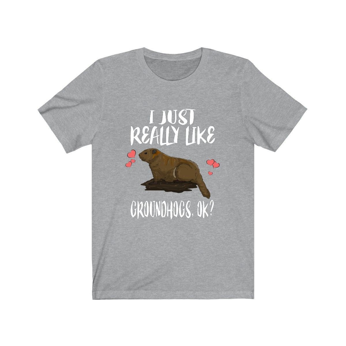I Just Really Like Groundhogs Shirt - groundhog print design