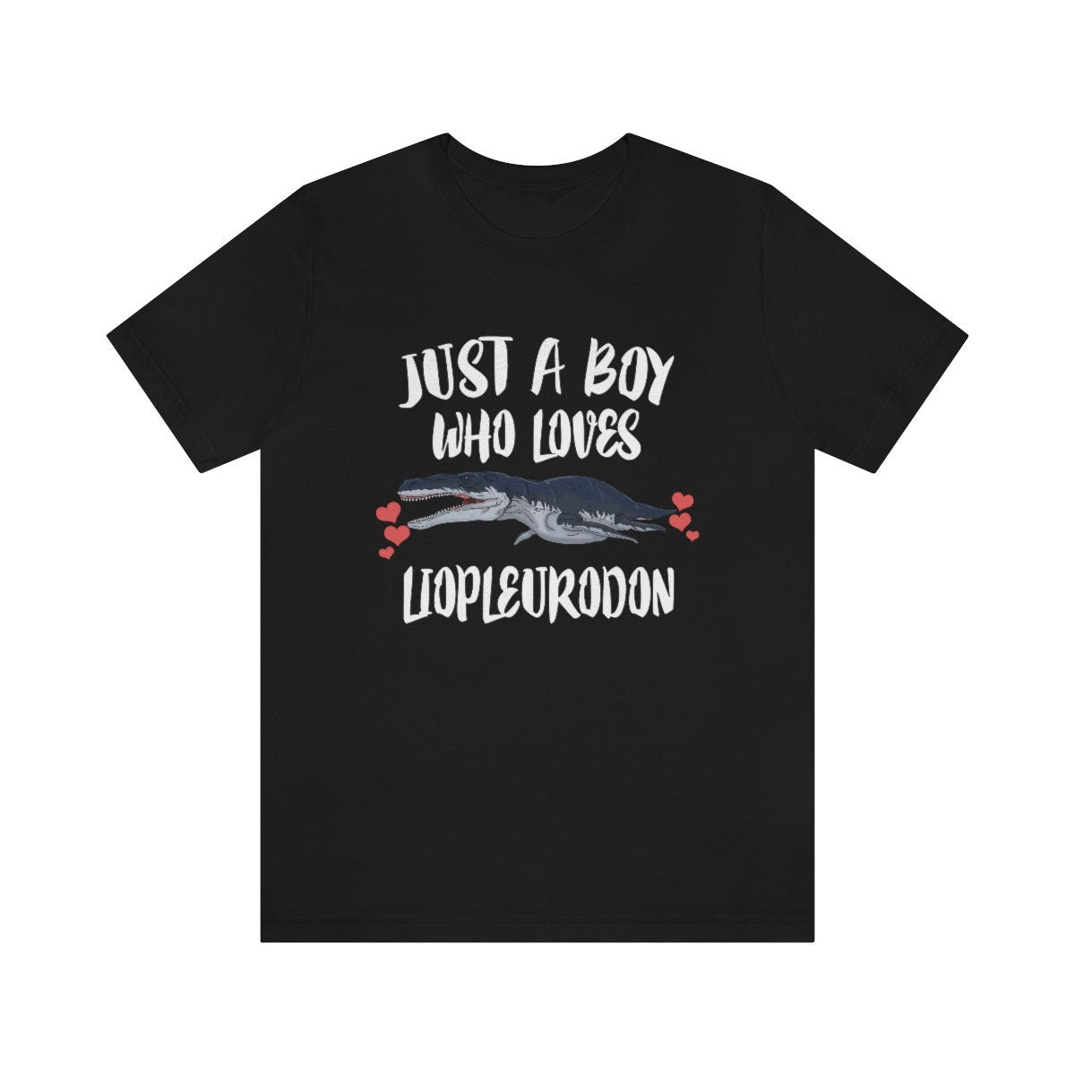 Just A Boy Who Loves Liopleurodon Dinosaur Shirt, Liopleurodon Lover Shirt, Dinosaur Lover Gift, Animal Adult Toddler Kids Gift T-Shirt Image 1
