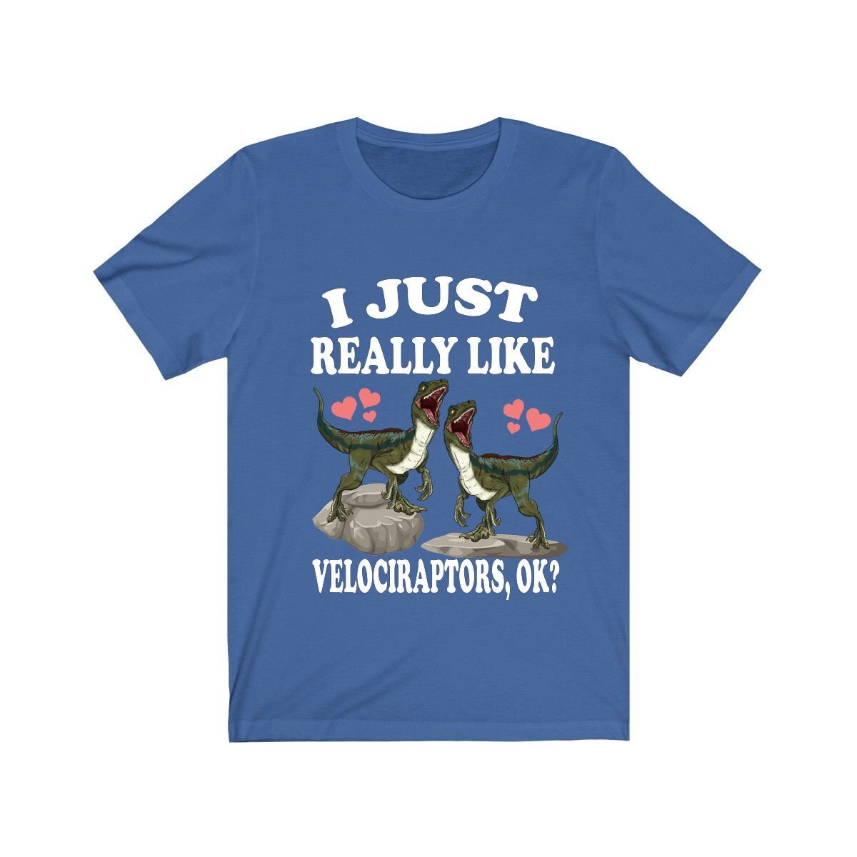 I Just Really Like Velociraptors Shirt - Velociraptor print design