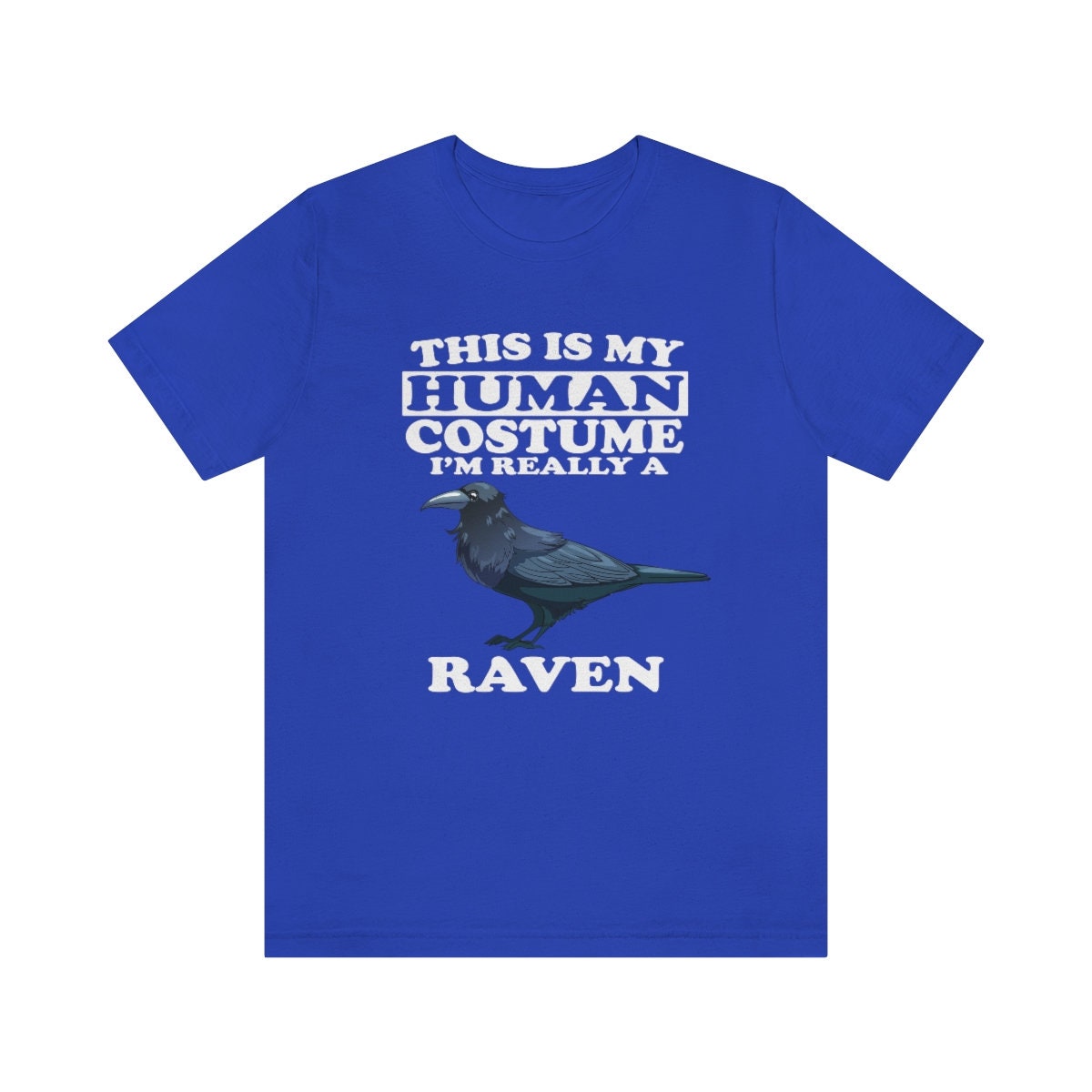 This is my human costume I am really a raven mythological corvid tee