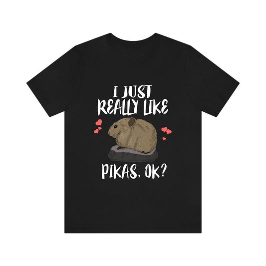 I Just Really Love Pikas Shirt - pika print design